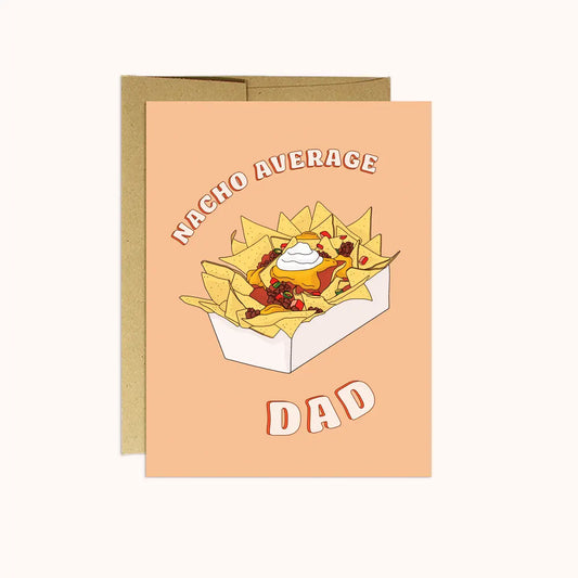 PMP Nacho Average / Fathers Day